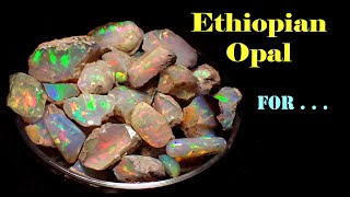 Ethiopian Opal For DUMMIES  All you Need to know [upl. by Iorgo]