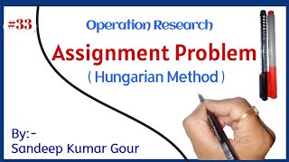 Assignment problem  Hungarian method Lecture33 [upl. by Gascony]