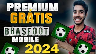 BRASFOOT MOBILE 2024 PREMIUM DESBLOQUEADO  DOWNLOAD [upl. by Ramses]