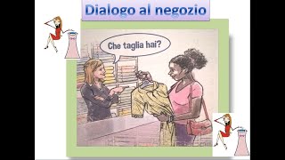 DIALOGO AL NEGOZIO DI ABBIGLIAMENTOLEZIONE 53 [upl. by Abate612]