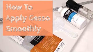 How to Apply Gesso Smoothly [upl. by Pena320]