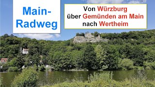 MAINRADWEG 4 Von Würzburg über Gemünden am Main nach Wertheim [upl. by Aicemak73]