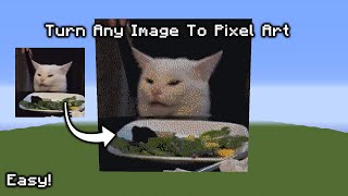 How To Turn Any Image Into Pixel Art In Minecraft [upl. by Alair659]