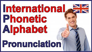 International Phonetic Alphabet IPA  English Pronunciation [upl. by Rhyne127]