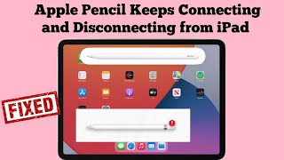 Apple Pencil wont Pair or keeps Connecting and Disconnecting from iPad in iPadOS 144 [upl. by Nylinnej]