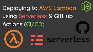 Deploying to AWS Lambda with Serverless  GitHub Actions Modern CICD  Serverless Saturday [upl. by Larred]