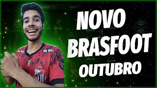 NOVA ATUALIZAÇÃO BRASFOOT OUTUBRONOVEMBRO [upl. by Nimrahc]