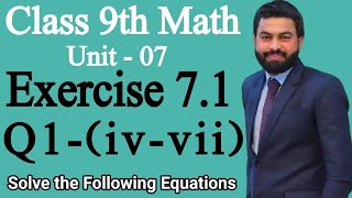 Class 9th Math Unit 7 Exercise 71 Question 1 ivviiExercise 71 How to Solve the Equation PTBB [upl. by Lig]