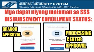 SSS DISBURSEMENT STATUS BRANCH APPROVAL vs PROCESSING CENTER APPROVAL [upl. by Azerila324]