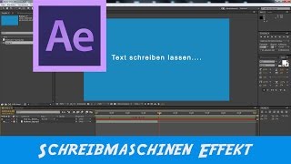 Schreibmaschineneffekt  After Effects Tutorial GERMAN [upl. by Putnem]