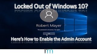 Locked Out of Windows 10 Heres How to Enable the BuiltIn Administrator Account READ DESCRIPTION [upl. by Cecilius]