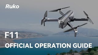 Ruko F11 DroneOfficial Operation Guide [upl. by Einnij]