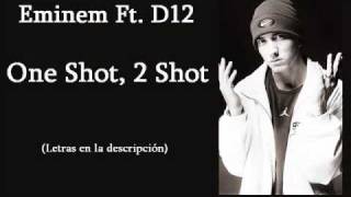 Eminem Ft D12  One Shot 2 Shot Lyrics [upl. by Ynalem]