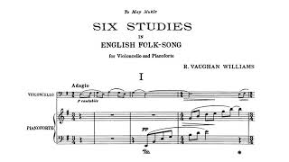 Ralph Vaughan Williams  6 Studies on English Folksong for cello and piano audio  sheet music [upl. by Refinaj]