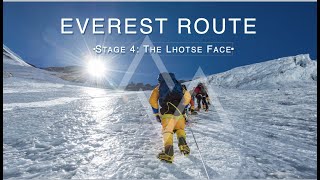 Climbing Everest  Route Breakdown  Stage 4 The Lhotse Face [upl. by Aggappe350]