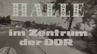 Halle  Im Zentrum der DDR DDR Deutscher Fernsehfunk 1969 [upl. by Etnahsa380]