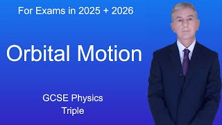 GCSE Physics Revision quotOrbital Motionquot Triple [upl. by Iong357]