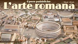 Arte romana parte 1 le opere pubbliche [upl. by Frayda]