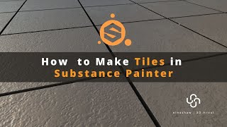 How to Make Tiles with Substance Painter [upl. by Nosreip]