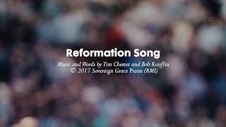 Reformation Song  Lyric Video [upl. by Tnelc]