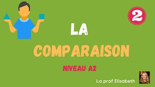 La comparaison en français  Niveau A2 de FLE [upl. by Aenej494]