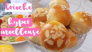 RECETTE BRIOCHE HYPER MOELLEUSE FACILE [upl. by Lounge]