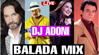 Baladas Mix Vol 1❤️ Las mejores baladas Románticas  Mezclando en vivo DJ ADONI 😻 Musica romántica [upl. by Marbut]