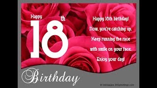 18th Birthday Wishes  Happy 18th Birthday Wishes [upl. by Oyr]