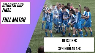 Heyside v Springhead  Manchester Football League Gilgryst Cup Final  Match Highlights [upl. by Autum510]