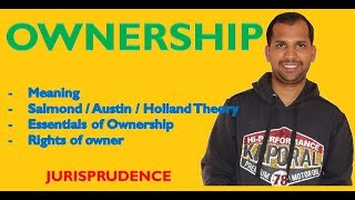 Ownership  Meaning Theories Elements and Rights  Jurisprudence [upl. by Riba]