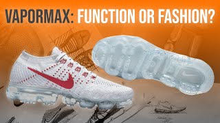 Nike Air VaporMax Function or Fashion [upl. by Autumn]