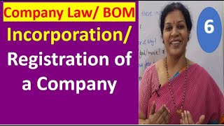 6 Incorporation Registration of a Company  From Company Law BOM Business Organization amp Mgmt [upl. by Sheela595]