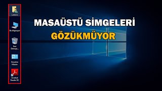 Masaüstü Simgeleri Gözükmüyor Sorunu Çözüm [upl. by Zerlina]