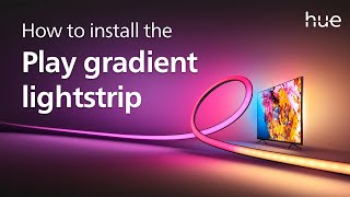 How to install the Philips Hue Play gradient lightstrip [upl. by Adnoel528]