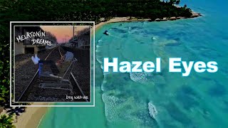 BoyWithUke  Hazel Eyes Lyrics [upl. by Eekram21]