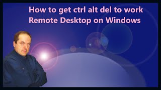 How to get ctrl alt del to work in Remote Desktop on Windows 10 [upl. by Wichman]