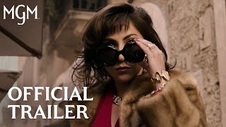 HOUSE OF GUCCI  Official Trailer  MGM Studios [upl. by Ara806]