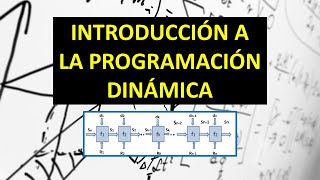 PROGRAMACIÓN DINÁMICA Introducción [upl. by Sergo]