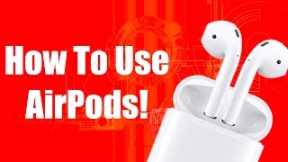 Apple AirPod User Guide and Tutorial [upl. by Fenny]