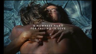 8 Romantic Films To Watch on NOWNESS [upl. by Oletta726]