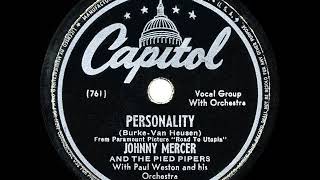 1946 HITS ARCHIVE Personality  Johnny Mercer amp Pied Pipers a 1 record [upl. by Jezabella722]