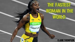 Elaine Thompson  The Fastest Woman in The World● HD ● [upl. by Temirf]