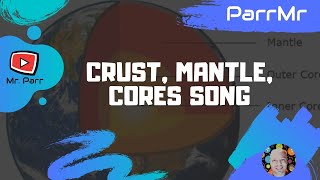 Crust Mantle Cores Song [upl. by Nauqe]