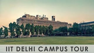 IIT Delhi  Campus Tour [upl. by Rhines]