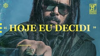 Marcelo Falcão  Hoje Eu Decidi Clipe Oficial [upl. by Elleraj]