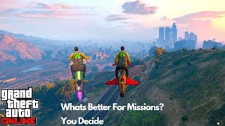 Whats Better For Missions Oppressor MK1 Or Oppressor MK2 Rocket Bikes GTA Online [upl. by Eelana]