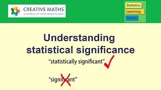 Understanding Statistical Significance  Statistics help [upl. by Eilatam]