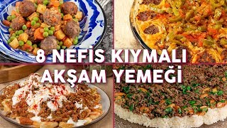 Kıymayı Buzluktan Çıkarttıracak 8 Nefis Kıymalı Akşam Yemeği Tarifi  Yemek Tarifleri [upl. by Soutor]