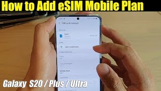 Galaxy S20  Ultra  Plus How to Add an eSIM Mobile Plan Dual SIM [upl. by Victorine128]