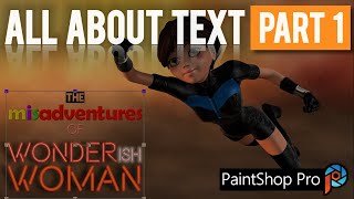 PaintShop Pro 2021 • All About Text Part 1  The Basics • BeginnersIntermediate Tutorial [upl. by Slater]